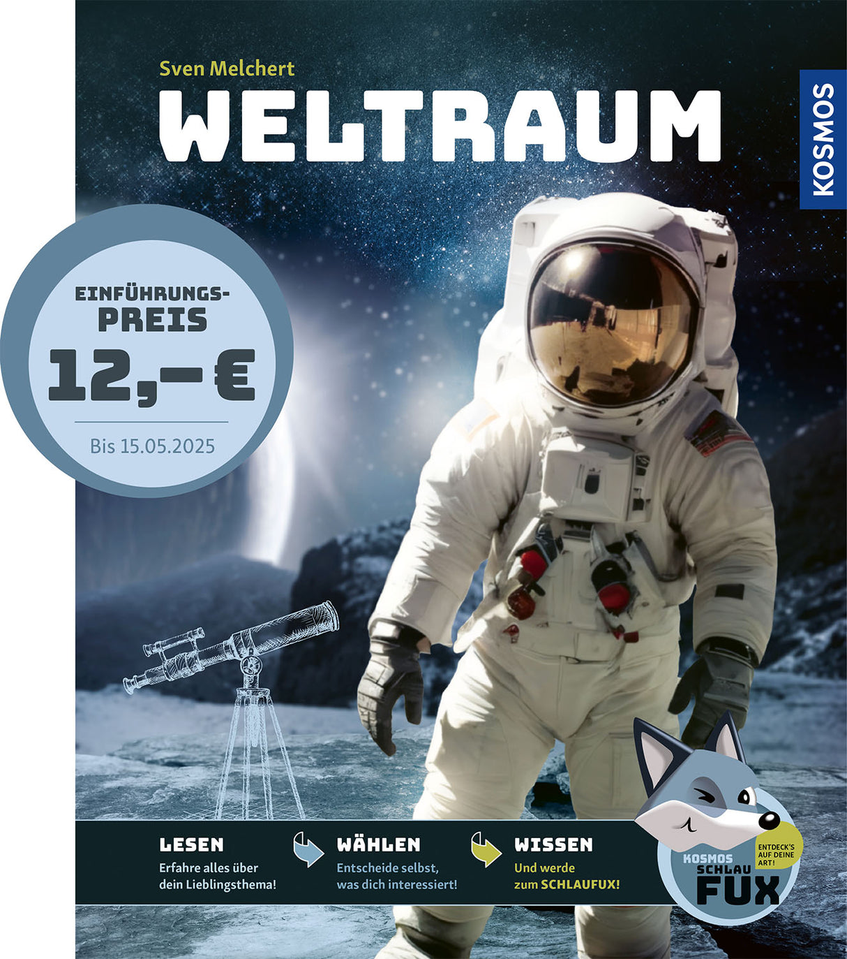 KOSMOS | Kosmos SchlauFUX Weltraum