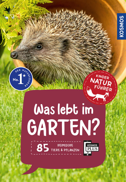 KOSMOS | Kindernaturführer Was lebt im Garten?