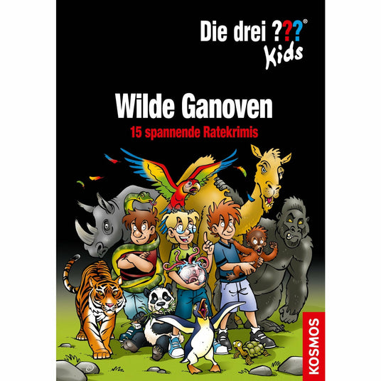Die drei ??? Kids Wilde Ganoven