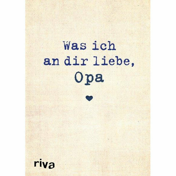 Was ich an Dir liebe, Opa