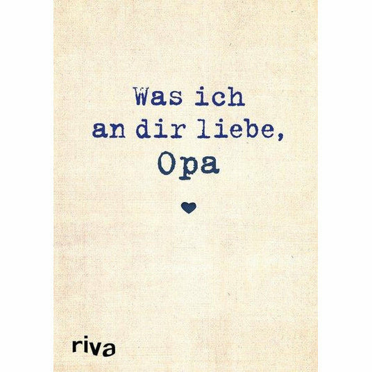 Was ich an Dir liebe, Opa