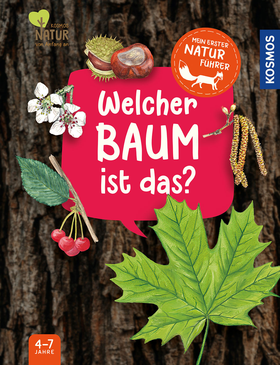 KOSMOS | Mein 1. Naturführer Welcher Baum ist das?
