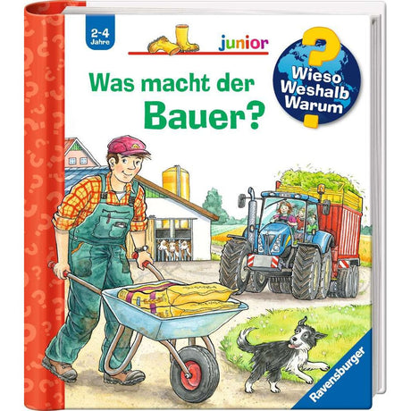 Ravensburger | Wieso? Weshalb? Warum? junior, Band 62: Was macht der Bauer?