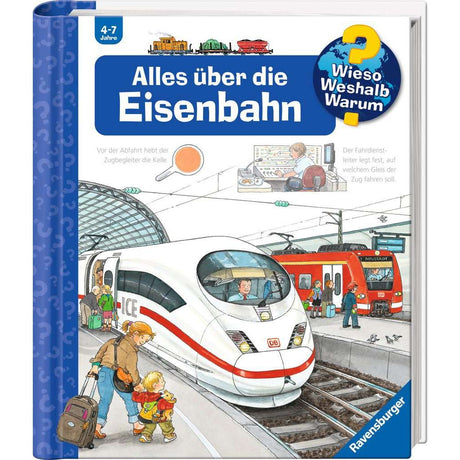 Ravensburger | Wieso? Weshalb? Warum?, Band 8: Alles über die Eisenbahn