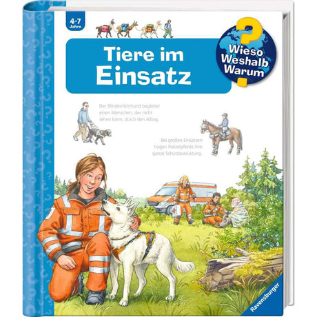 Ravensburger | Wieso? Weshalb? Warum?, Band 16: Tiere im Einsatz