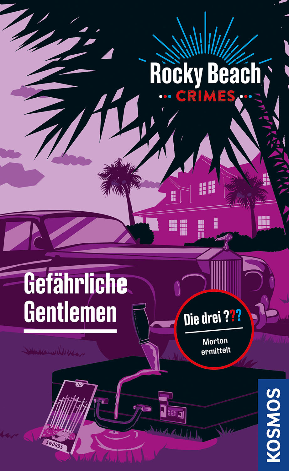 KOSMOS | Die drei ??? Rocky Beach Crimes Gefährliche Gentlemen