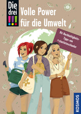 KOSMOS | Die drei !!! Volle Power für die Umwelt