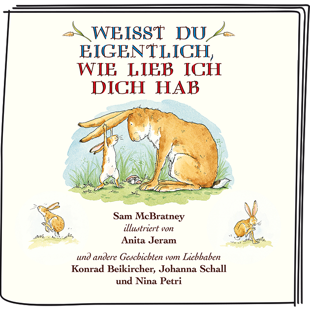 Tonie | Weißt du eigentlich wie lieb ich dich hab? - Weißt du eigentlich wie lieb ich dich hab?