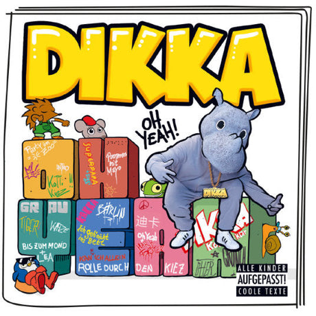 Tonies | DIKKA - Oh yeah!