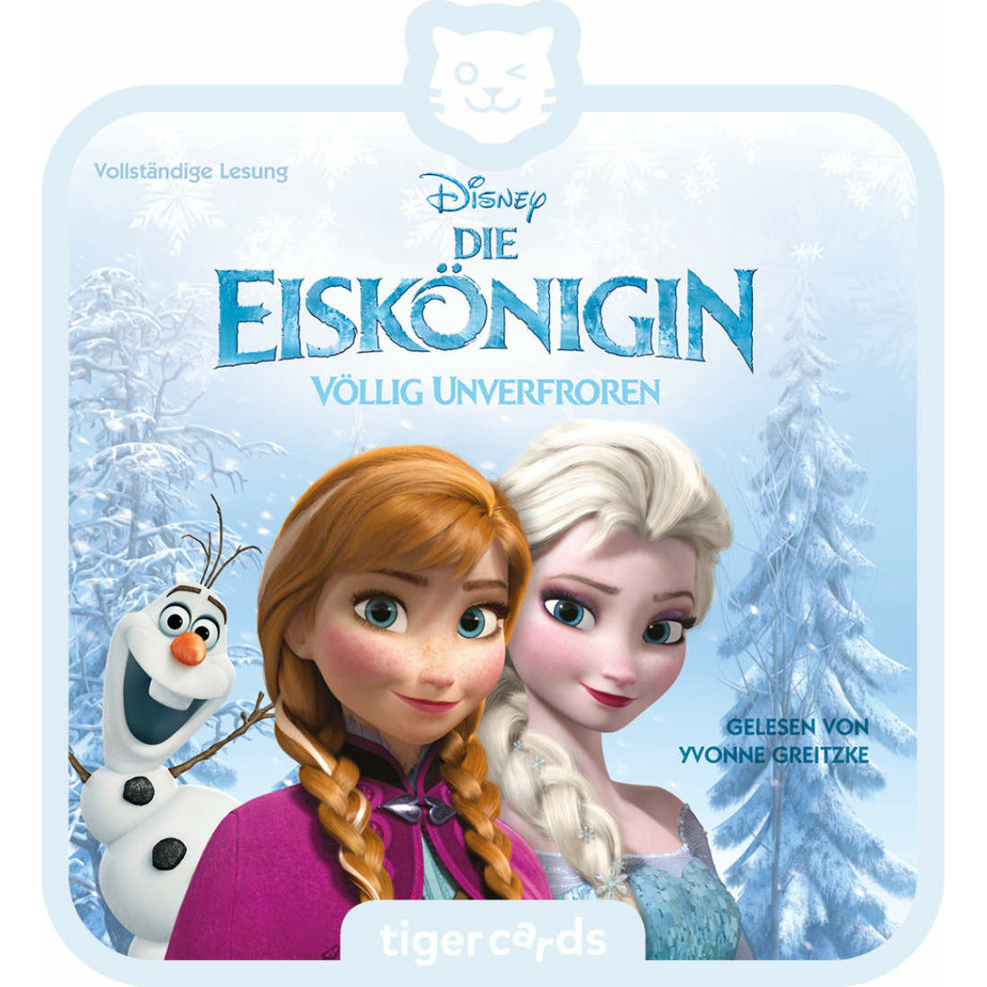 tigercard | Die Eiskönigin | Völlig unverfroren