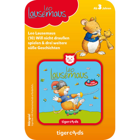 tigercard | Leo Lausemaus | Folge 10: Will nicht draußen spielen und 3 weitere süße Geschichten