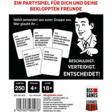 Drunk, Stoned or Stupid