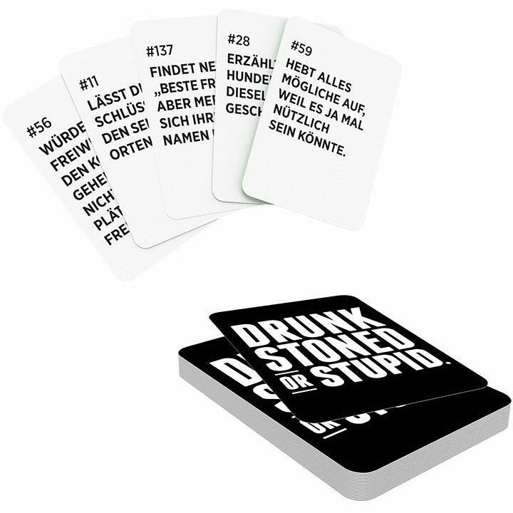 Drunk, Stoned or Stupid