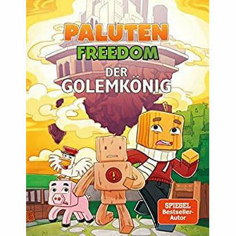 Der Golemkönig: Ein Comic aus der Welt von Minecraft Freedom