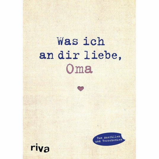 Was ich an Dir liebe, Oma.